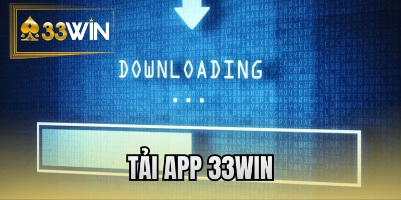 Tải app 33WIN